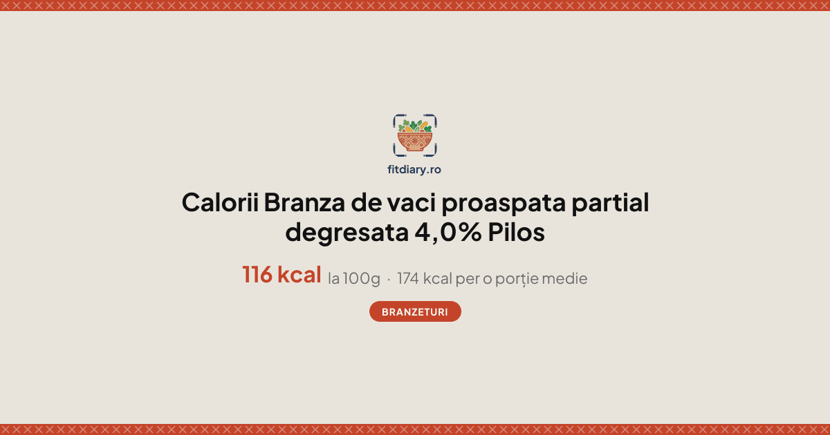 Branza de vaci proaspata partial degresata 4,0% Pilos: Calorii și ...