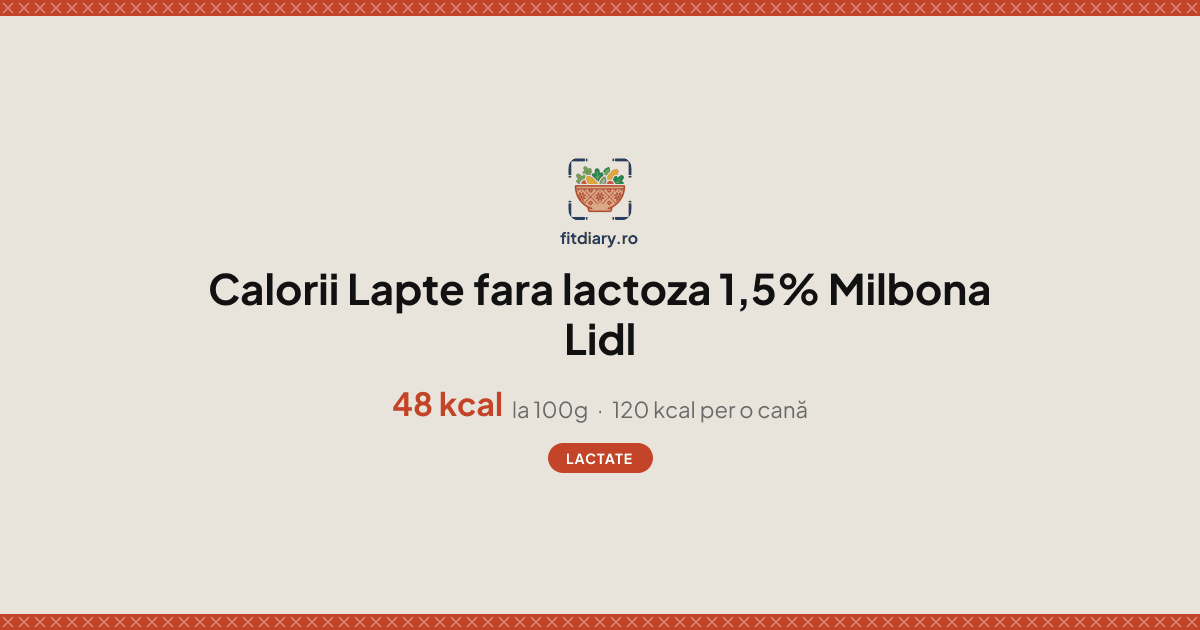 Lapte fara lactoza 1,5% Milbona Lidl: Calorii și Valori Nutriționale ...